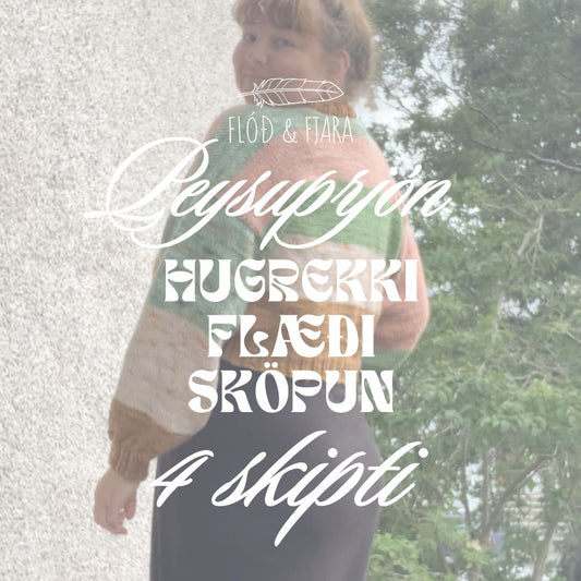 Peysuprjón / 4 skipti / 8.-29. september
