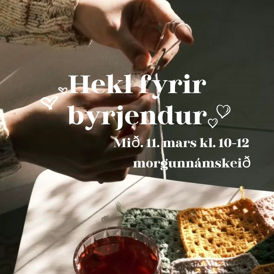 Hekl fyrir byrjendur / morgunnámskeið / 11. mars