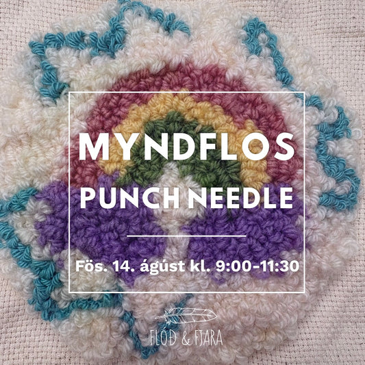 Myndflos // Punch needle / 14. ágúst / morgunnámskeið