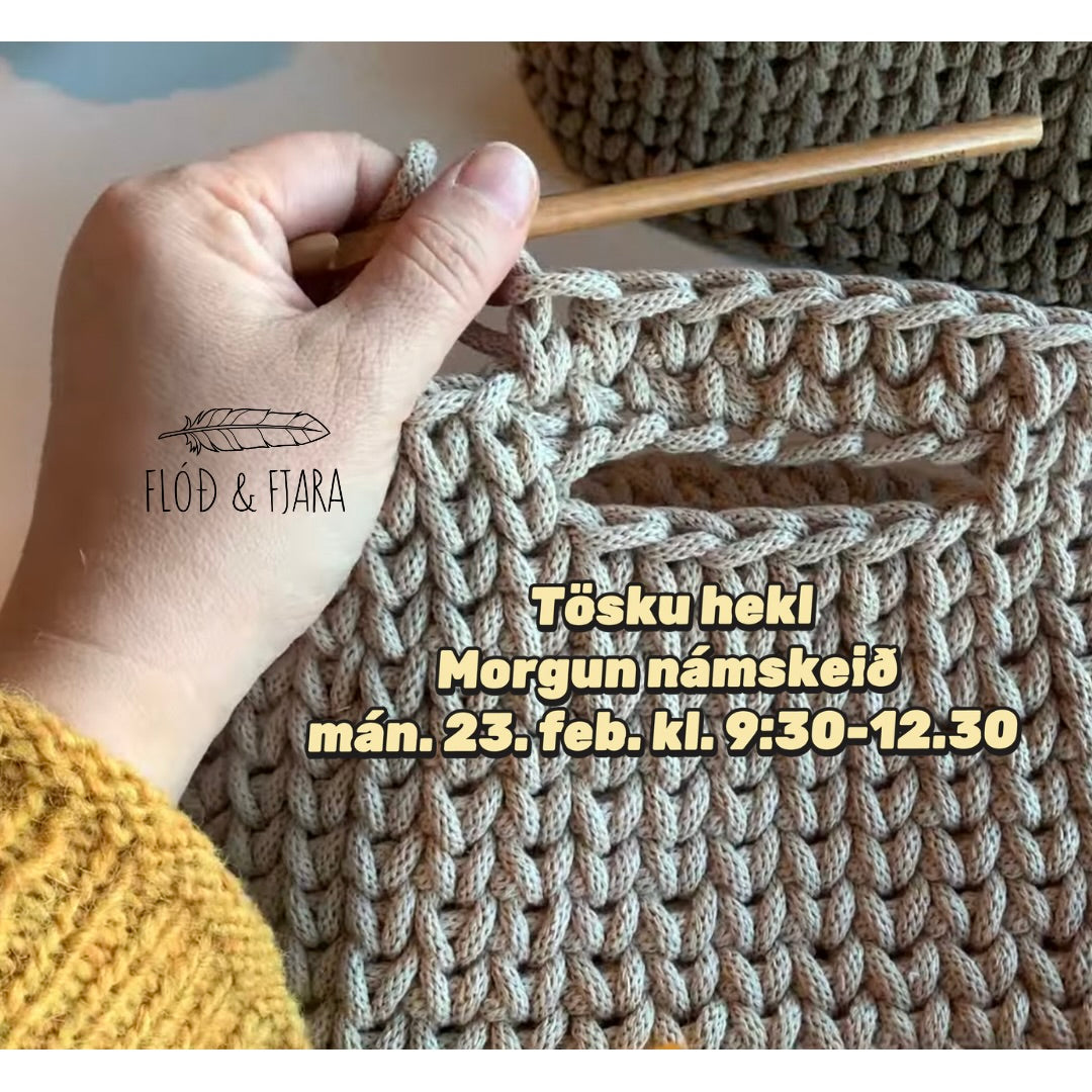 Hekluð taska / 23. febrúar / morgun námskeið