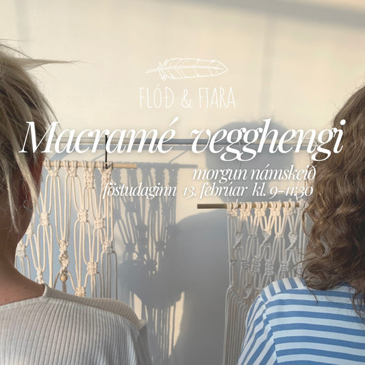 Macramé vegghengi / 13. febrúar / morgun námskeið