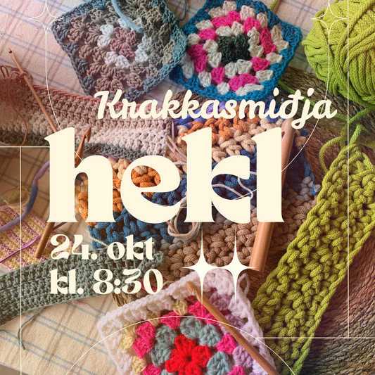Krakkasmiðja / Hekl / 24. október