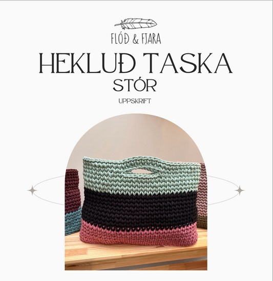 Hekluð taska / STÓR / uppskrift